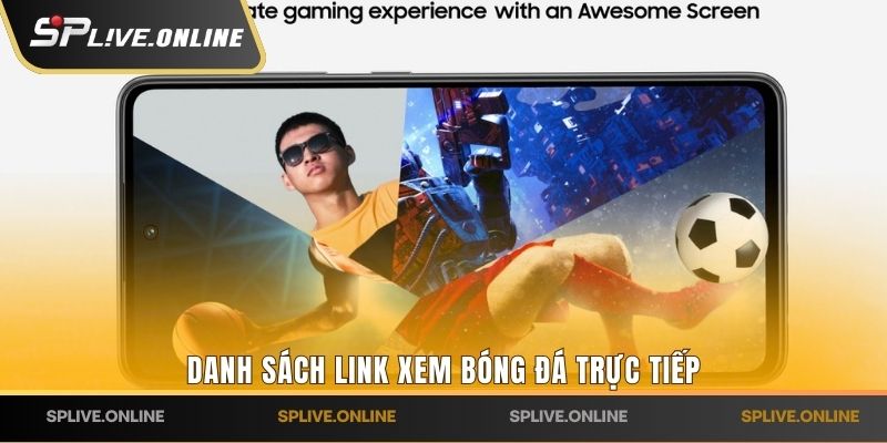 Danh sách link xem bóng đá trực tiếp