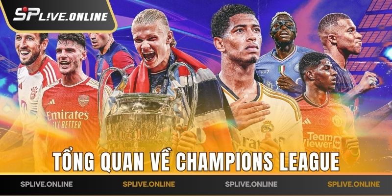 Tổng quan về Champions League
